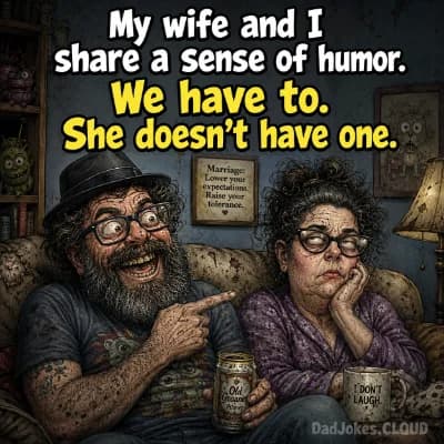 Wife dad jokes